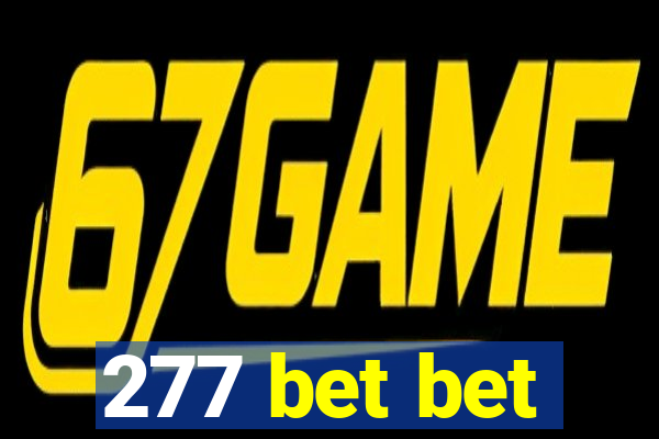 277 bet bet